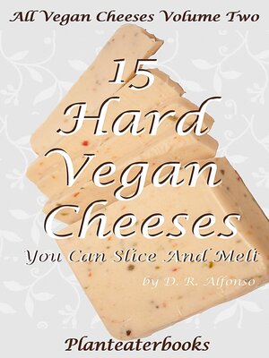 cover image of All Vegan Cheeses Volume 2